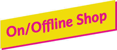 ON/OFFLINE SHOP